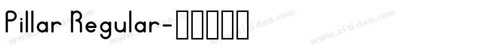 Pillar Regular字体转换